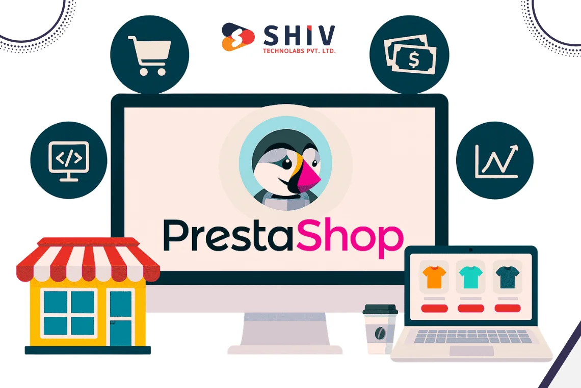 Top Reasons to Choose PrestaShop for Your eCommerce Website