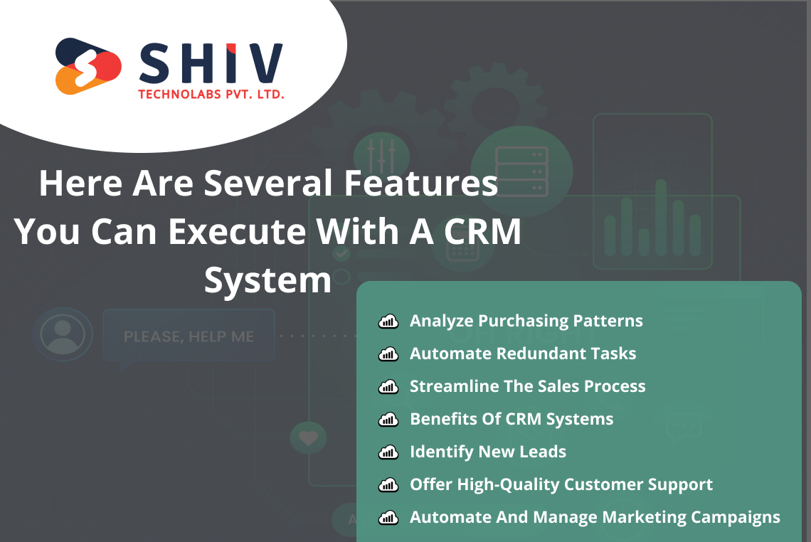 here are several features you can execute with a crm system