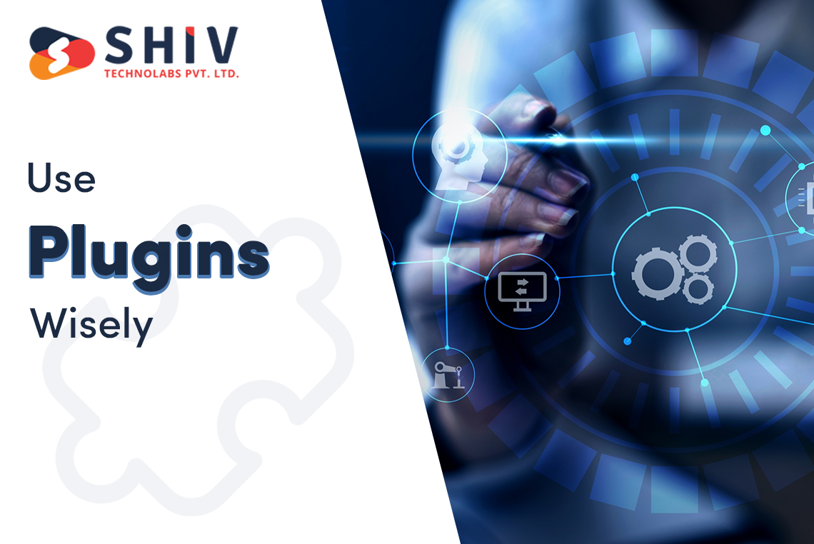 use-plugins-wisely