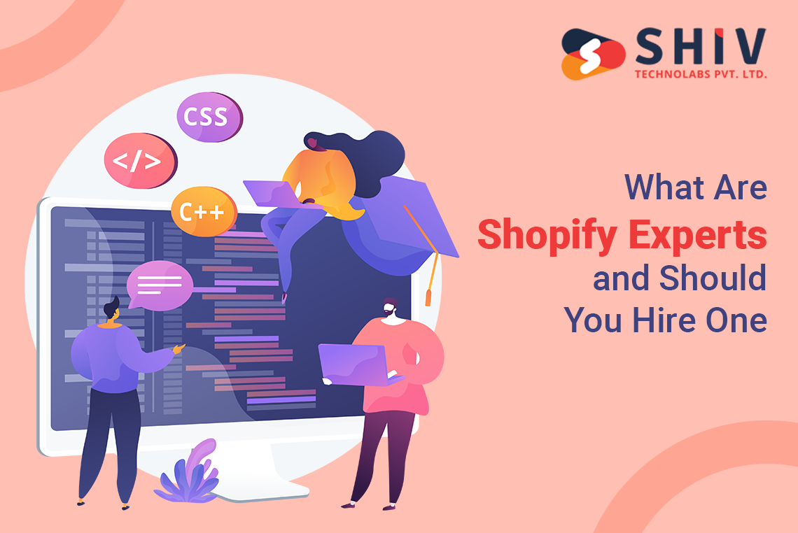 what are shopify experts and should you hire one