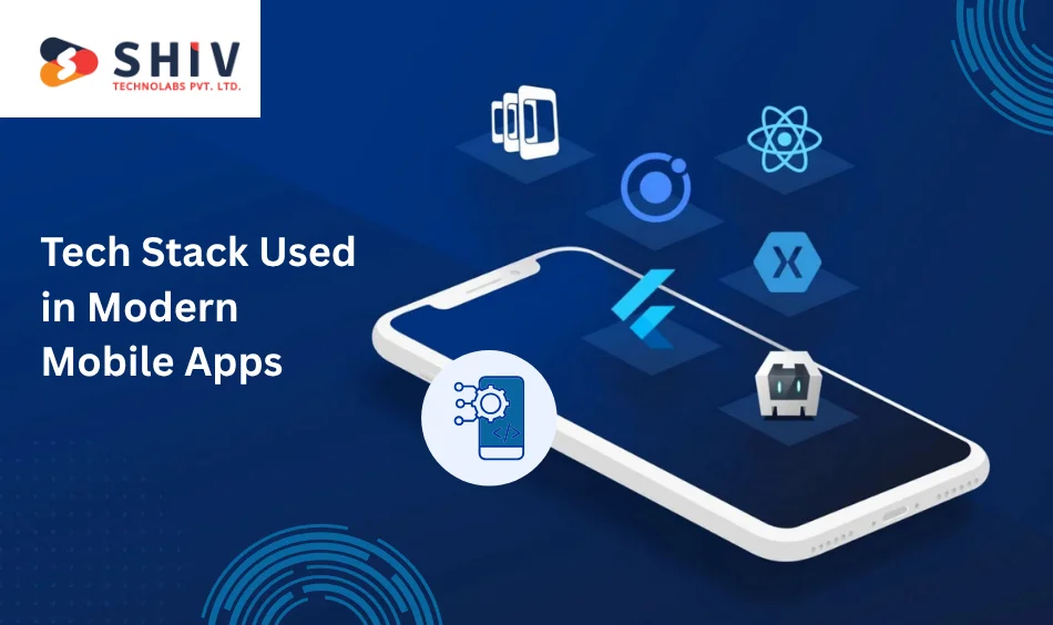 Tech Stack Used in Modern Mobile Apps