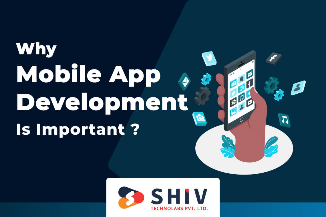 why-mobile-app-development-is-important