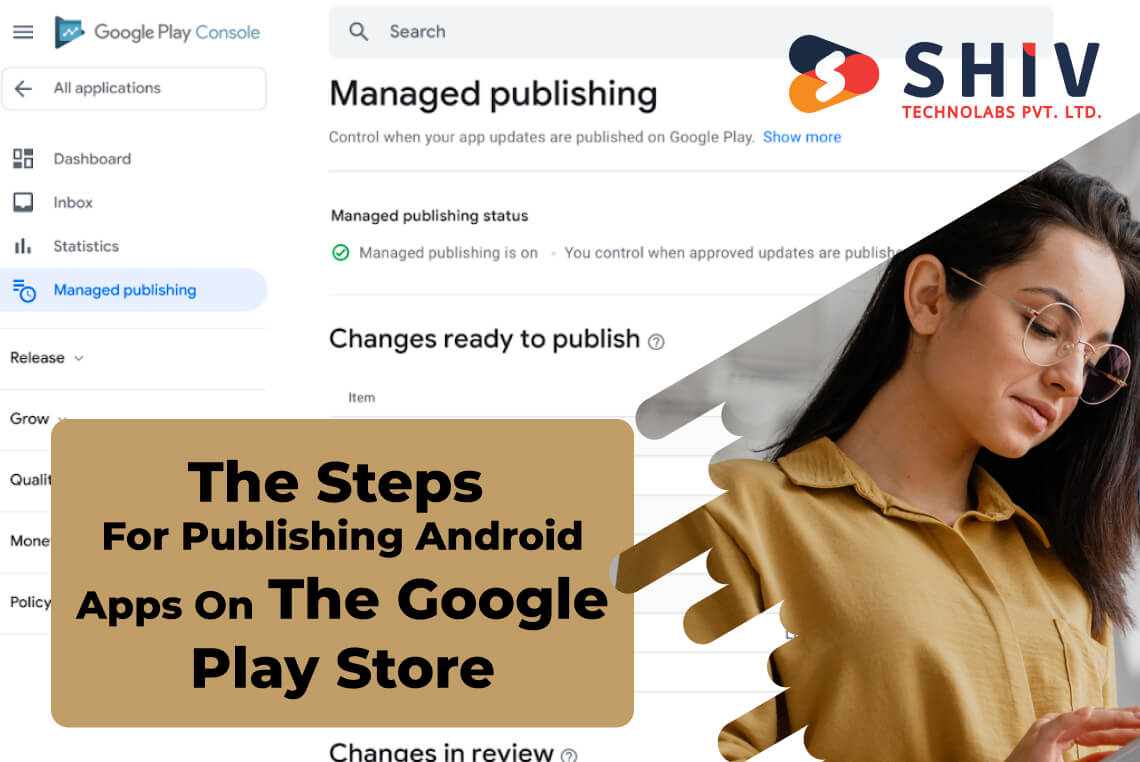 the-steps-for-publishing-android-apps-on-the-google-play-store