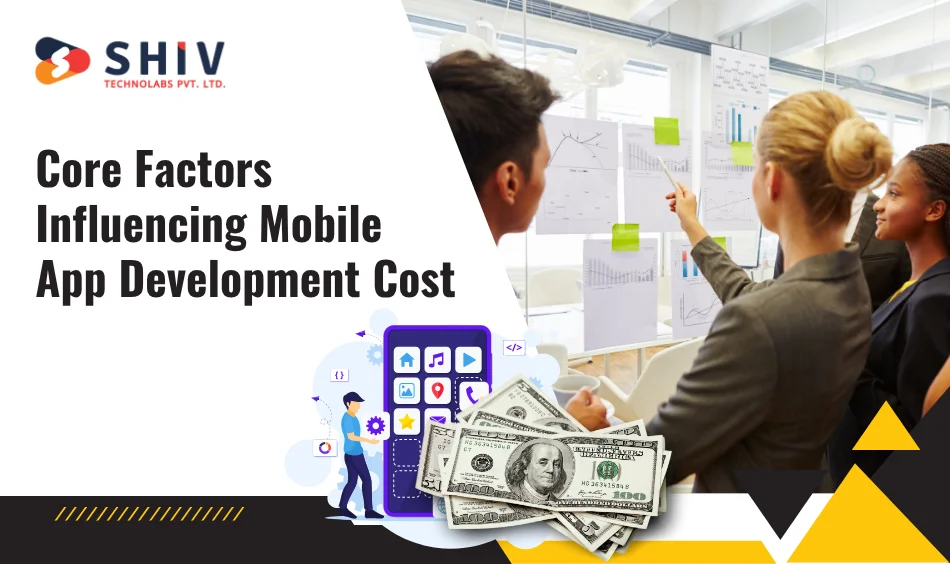 Core Factors Influencing Mobile App Development Cost