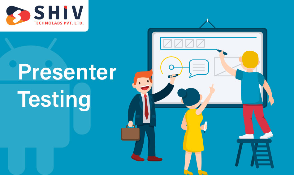 Presenter Testing