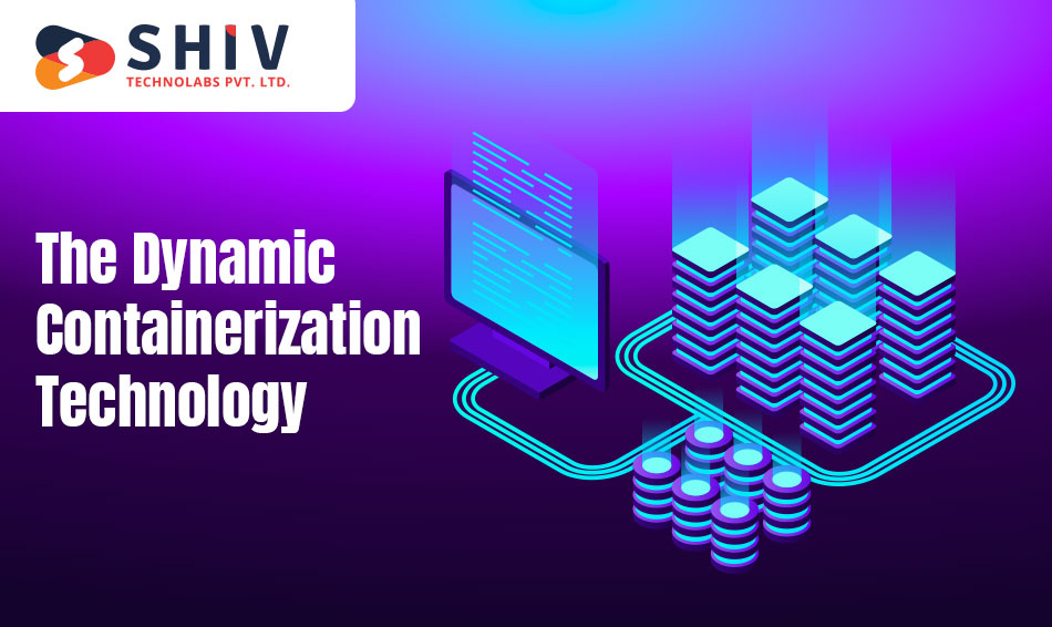 The-Dynamic-Containerization-Technology