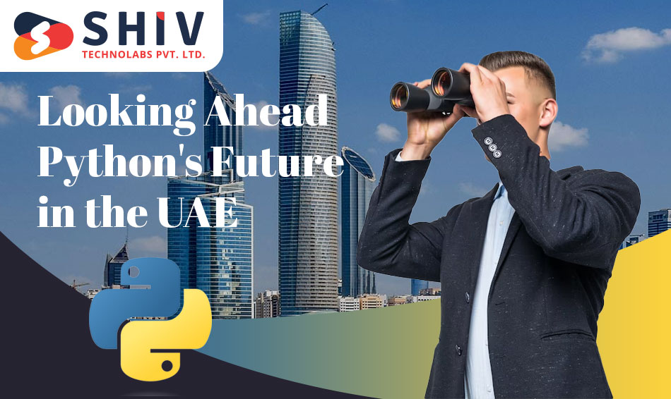 Looking Ahead Python's Future in the UAE