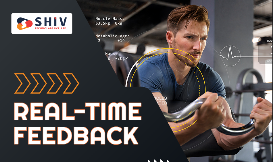 real-time feedback