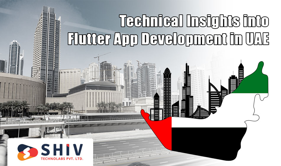 Technical Insights into Flutter App Development in UAE