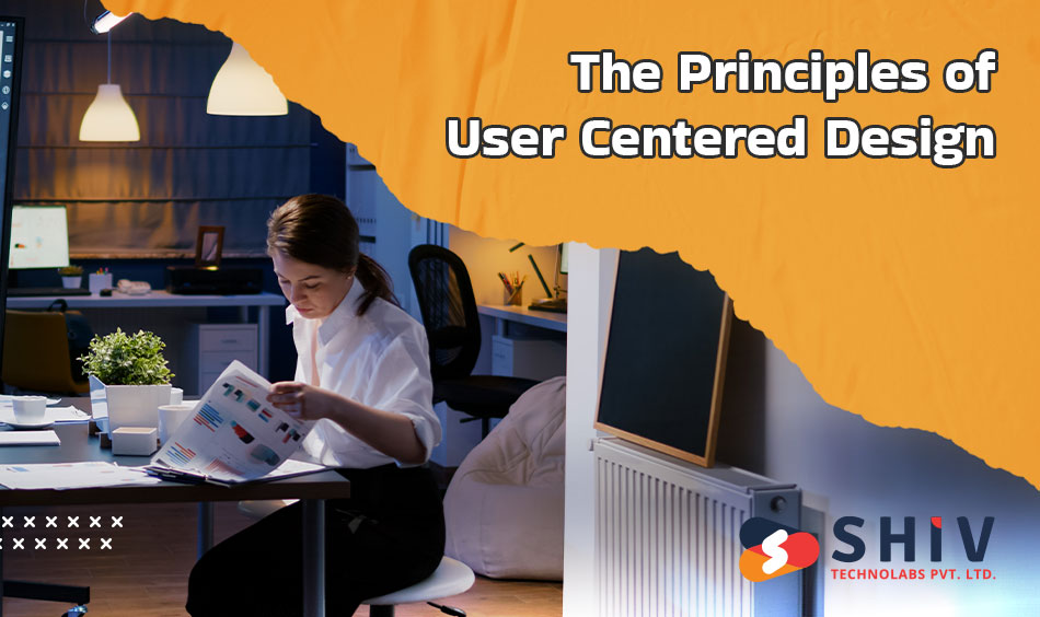 The Principles of User-Centered Design