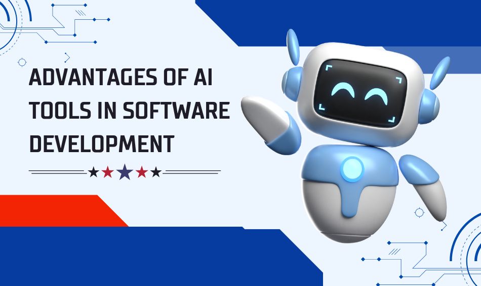 Advantages of AI Tools in Software Development