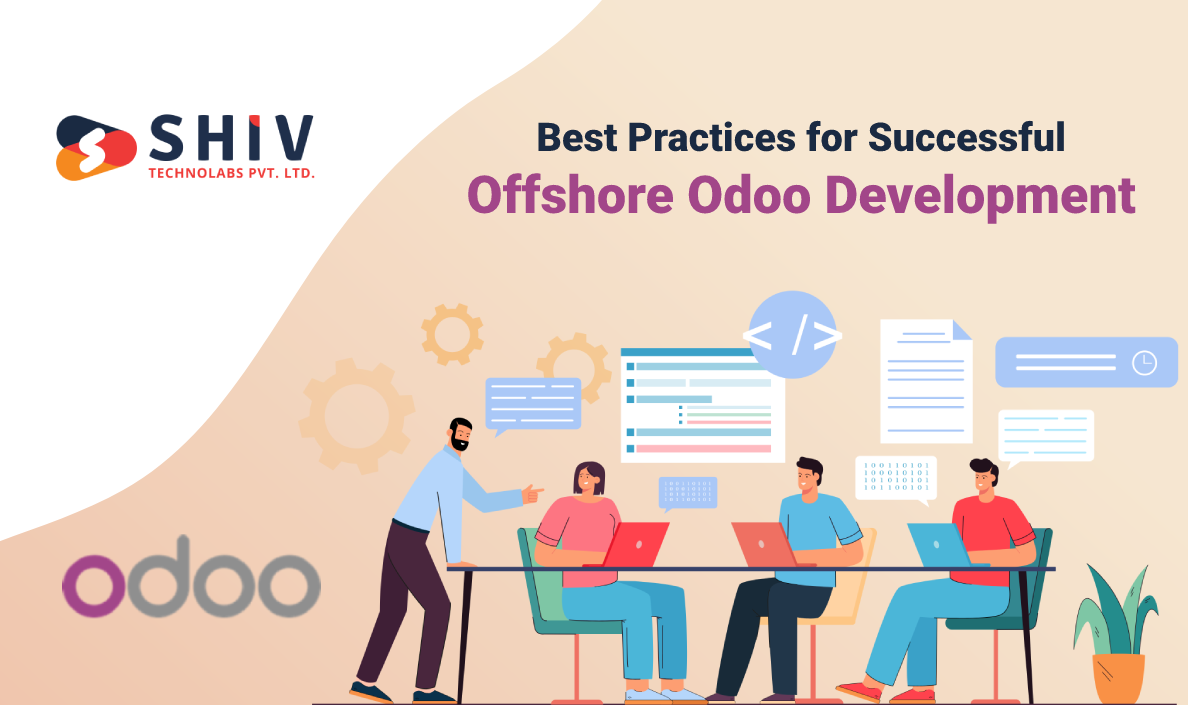 Best Practices for Successful Offshore Odoo Development