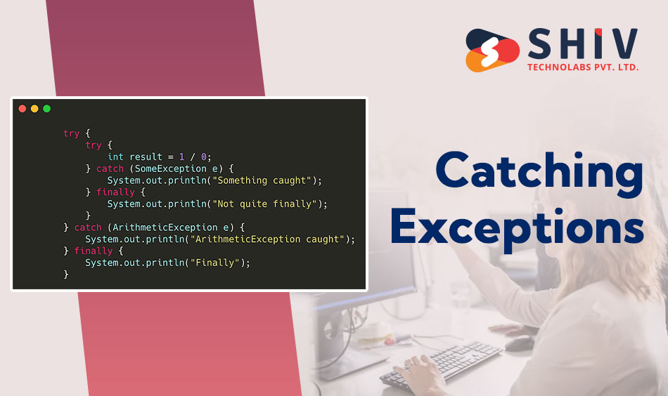 Catching Exceptions