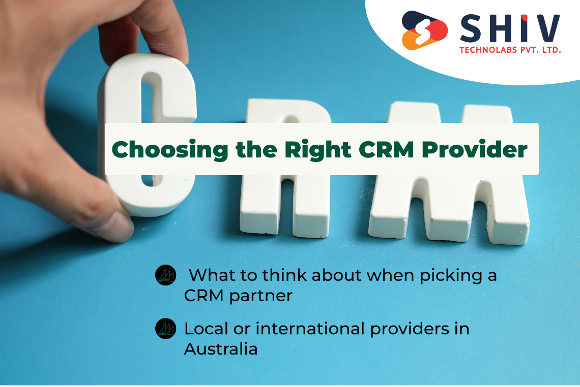 Choosing the Right CRM Provider