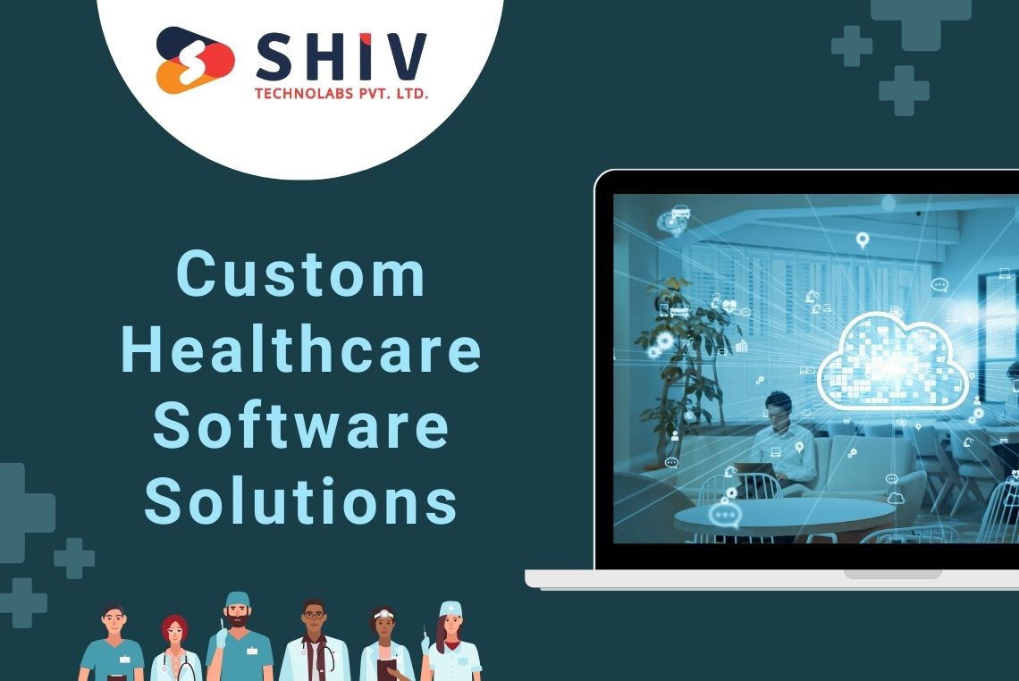 Comprehensive Guide to Custom Healthcare Software Solutions Types, Process, and Development Costs