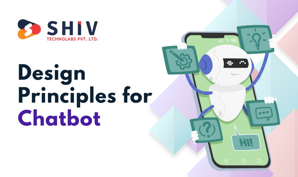 Design Principles for Chatbot