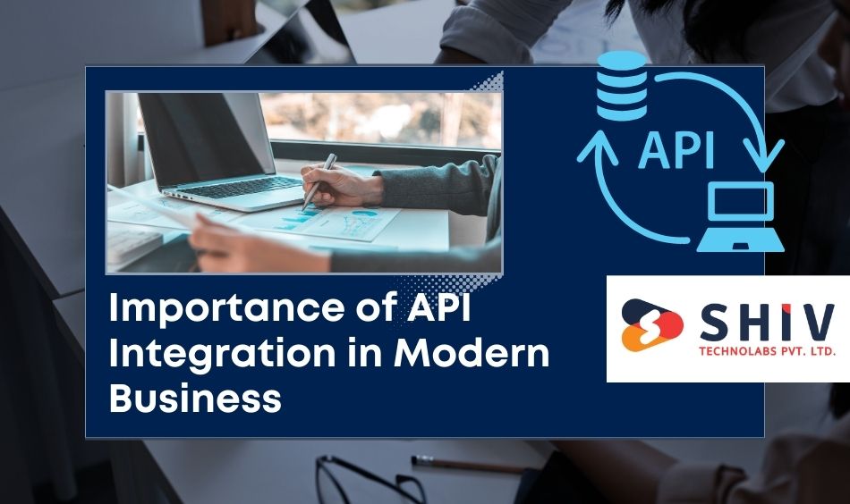 Importance of API Integration in Modern Business