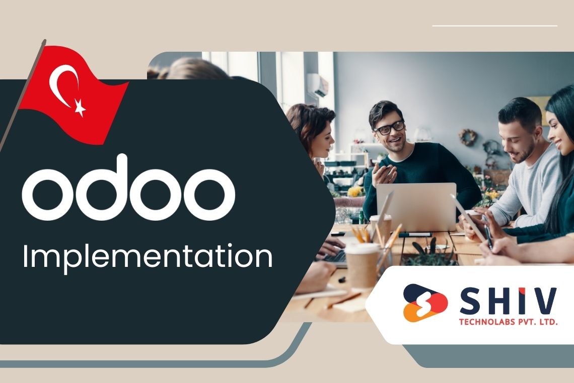 Maximizing Business Potential in Turkey with Odoo Implementation