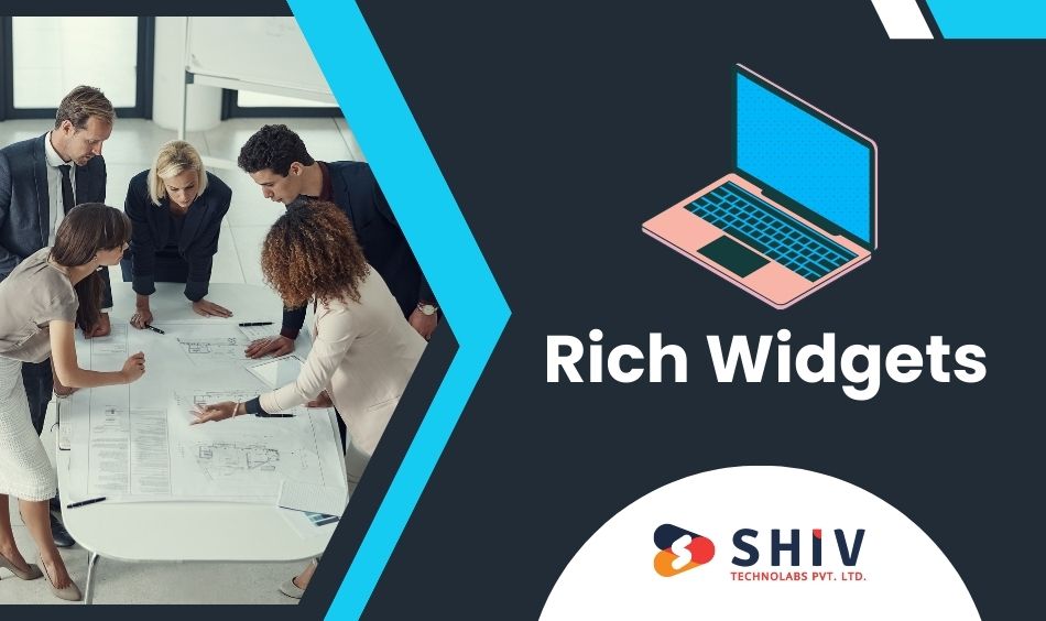 Rich Widgets
