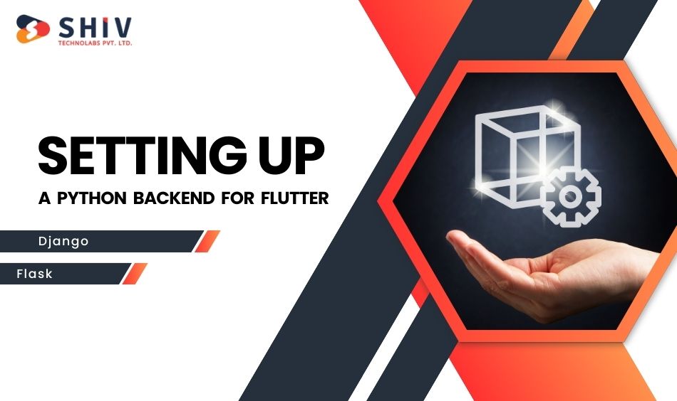 Setting Up a Python Backend for Flutter