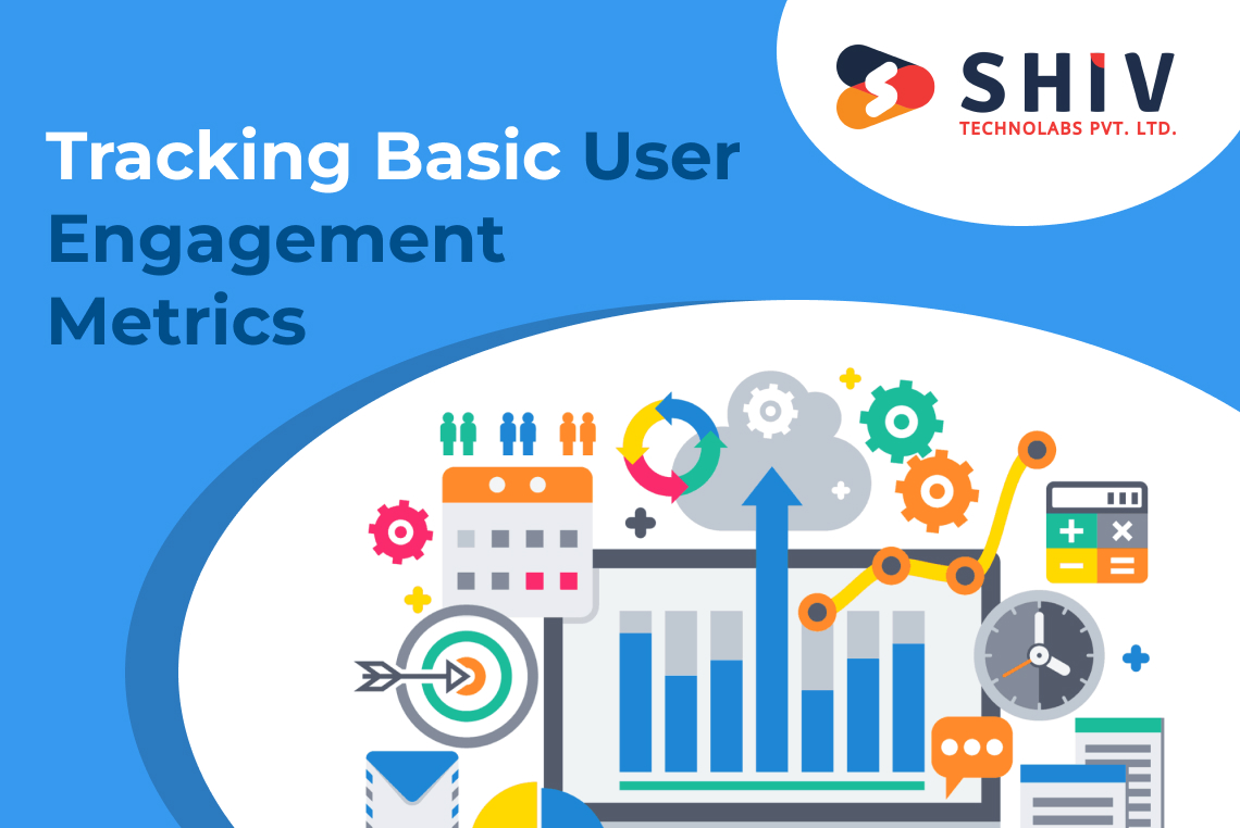 Tracking Basic User Engagement Metrics