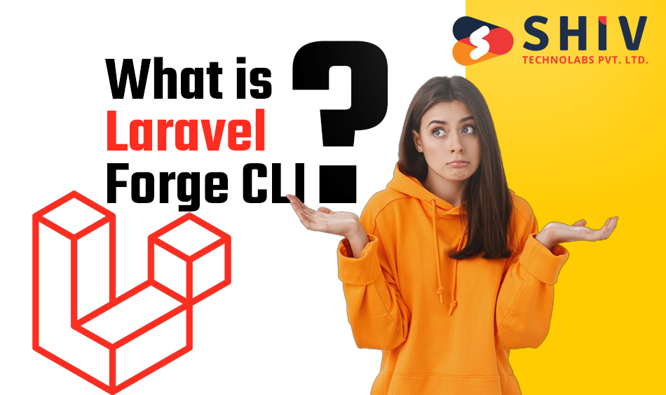 What is Laravel Forge CLI