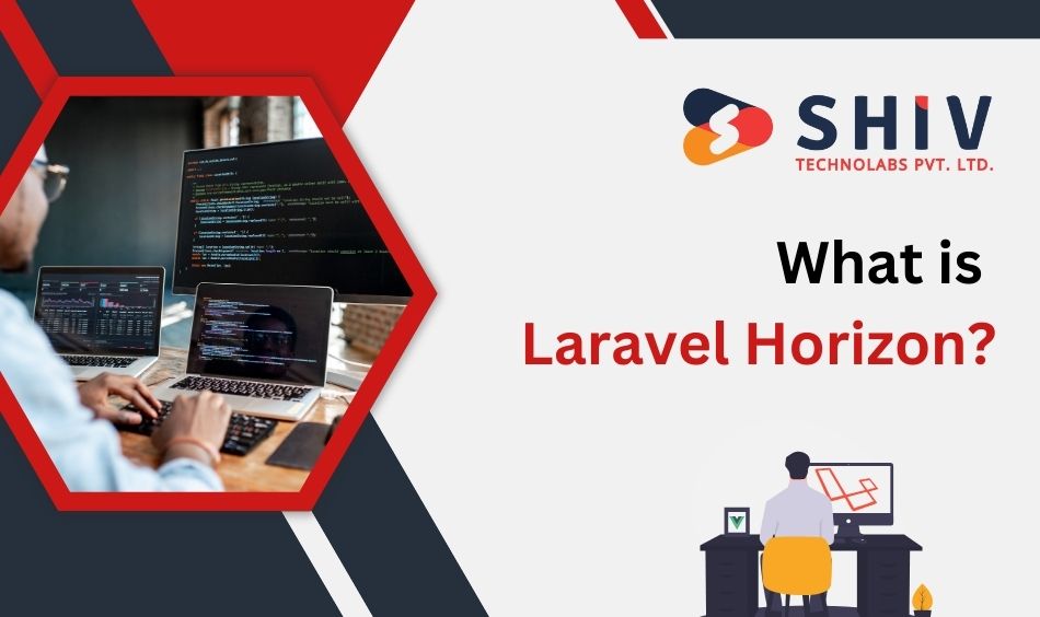 What is Laravel Horizon?