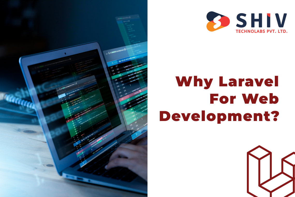 Why Laravel for Web Development