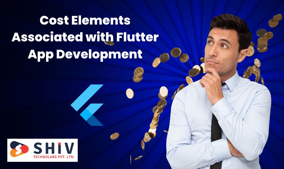 Cost Elements Associated with Flutter App Development