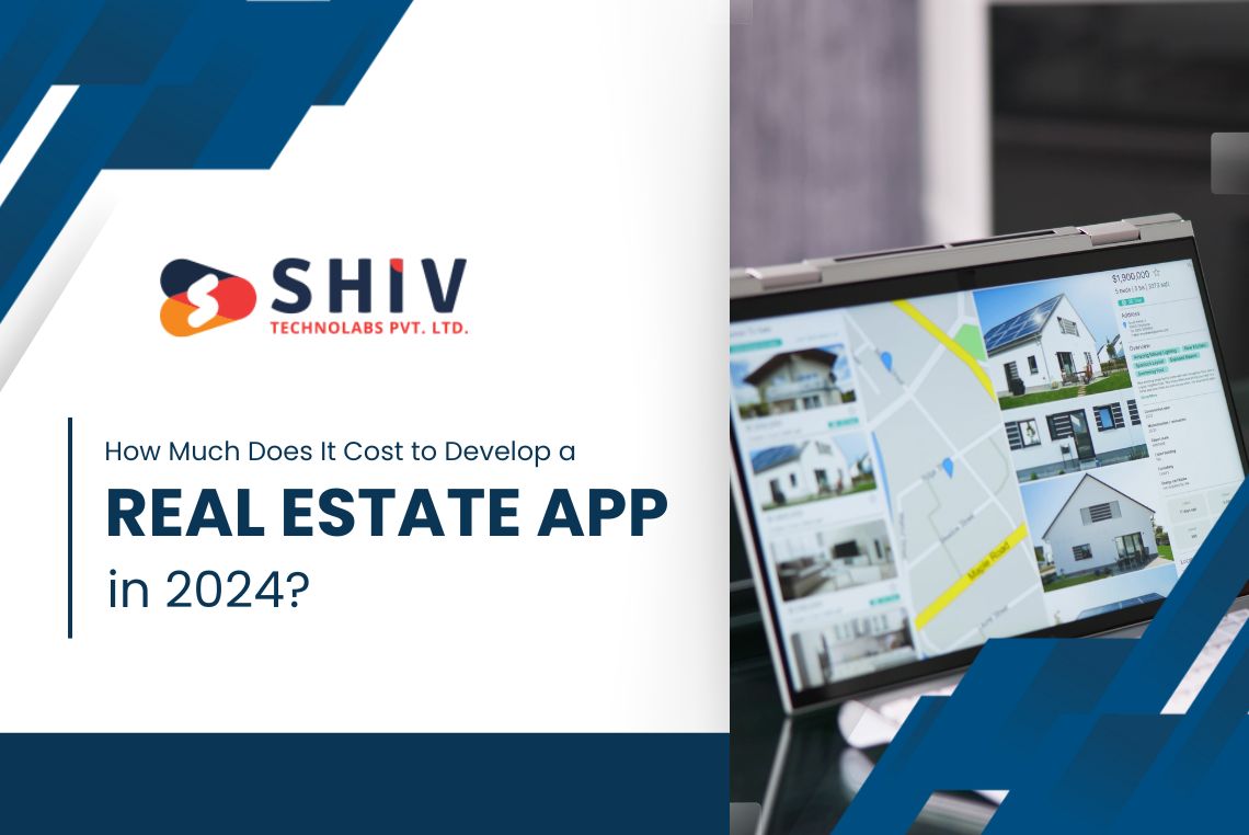 How Much Does It Cost to Develop a Real Estate App in 2024