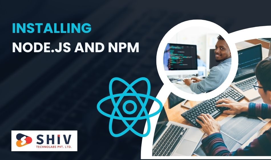 Installing Node.js and npm