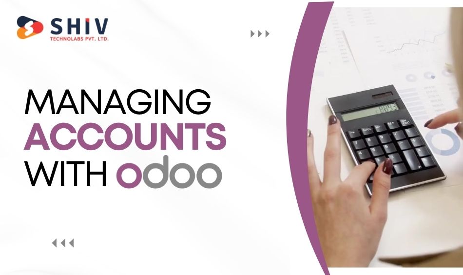 Managing Accounts with Odoo
