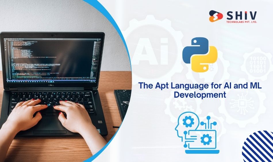 Python The Apt Language for AI and ML Development