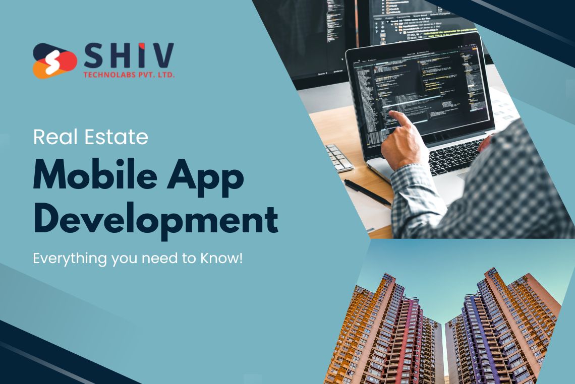 Real Estate Mobile App Development - Everything you need to Know!