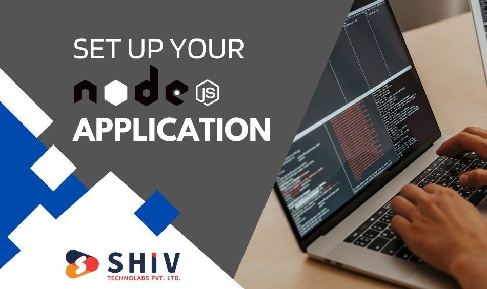 Set Up Your Node.js Application
