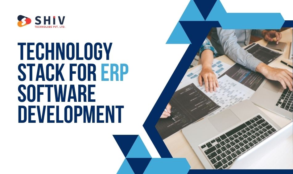 Technology Stack for ERP Software Development