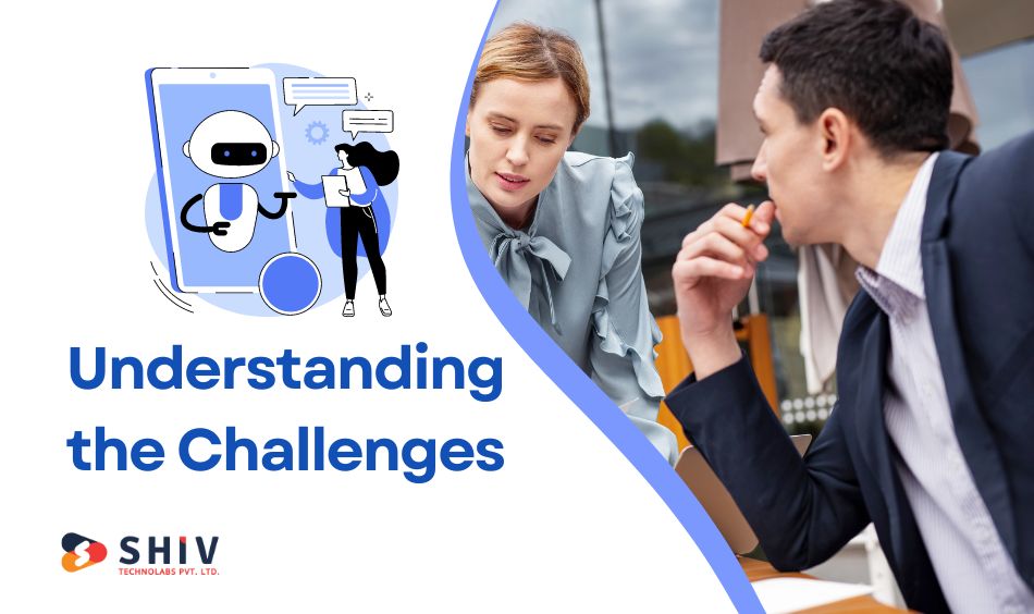 Understanding the Challenges