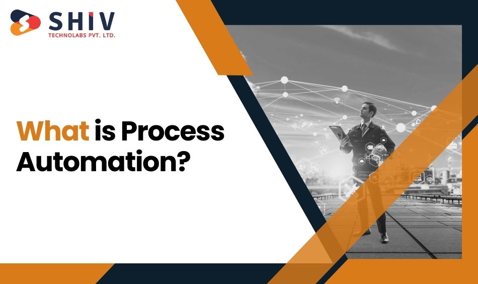 What is Process Automation?