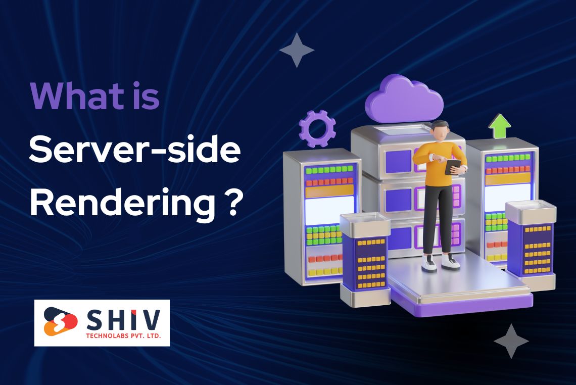 What is Server-side Rendering A Brief Guide
