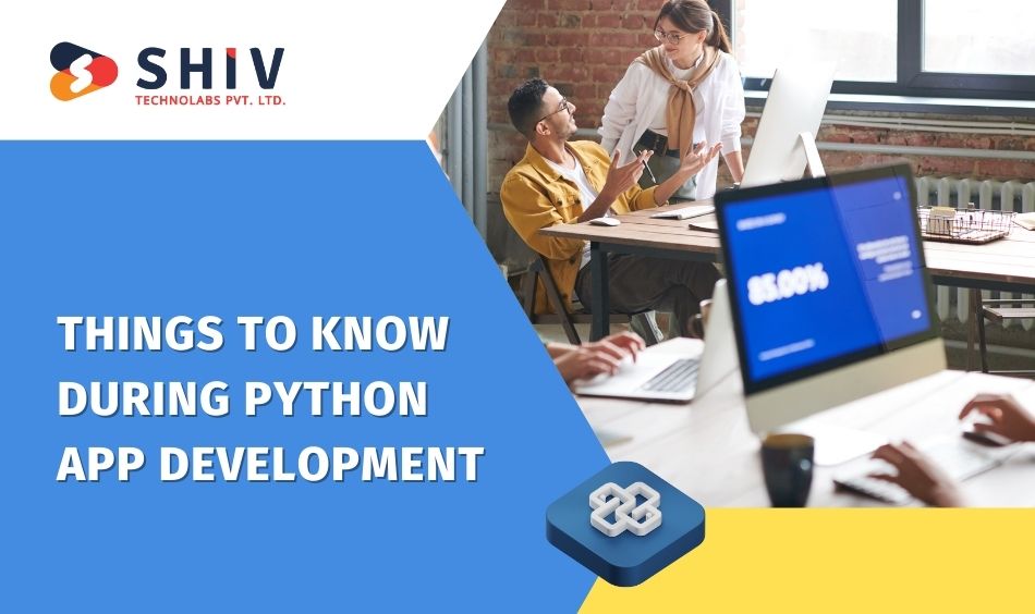 15 Things to Know During Python App Development