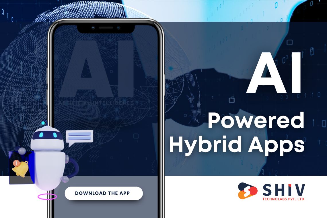 AI-Powered Hybrid Apps Merging Innovation with Efficiency