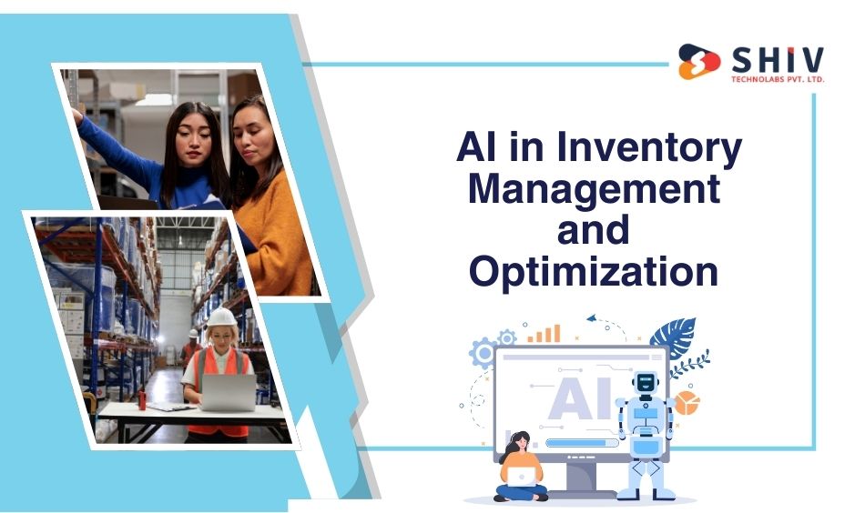 AI in Inventory Management and Optimization