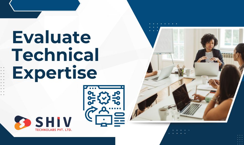 Evaluate Technical Expertise