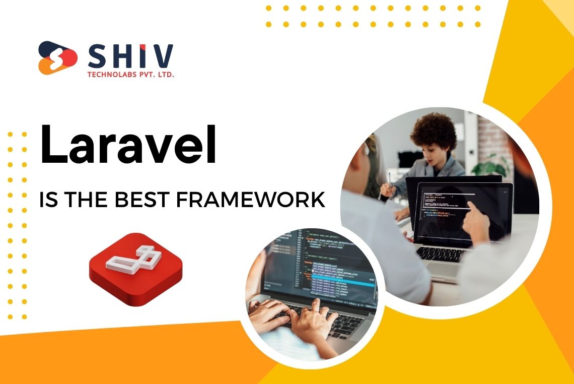 Why Laravel is The Best Framework for Start-up Growth