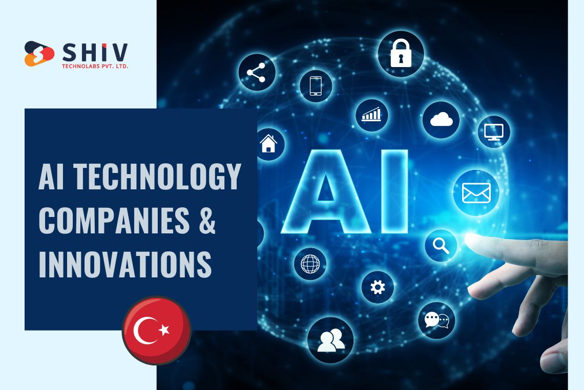 Why Turkey is Becoming a Hub for AI Technology Companies and Innovations