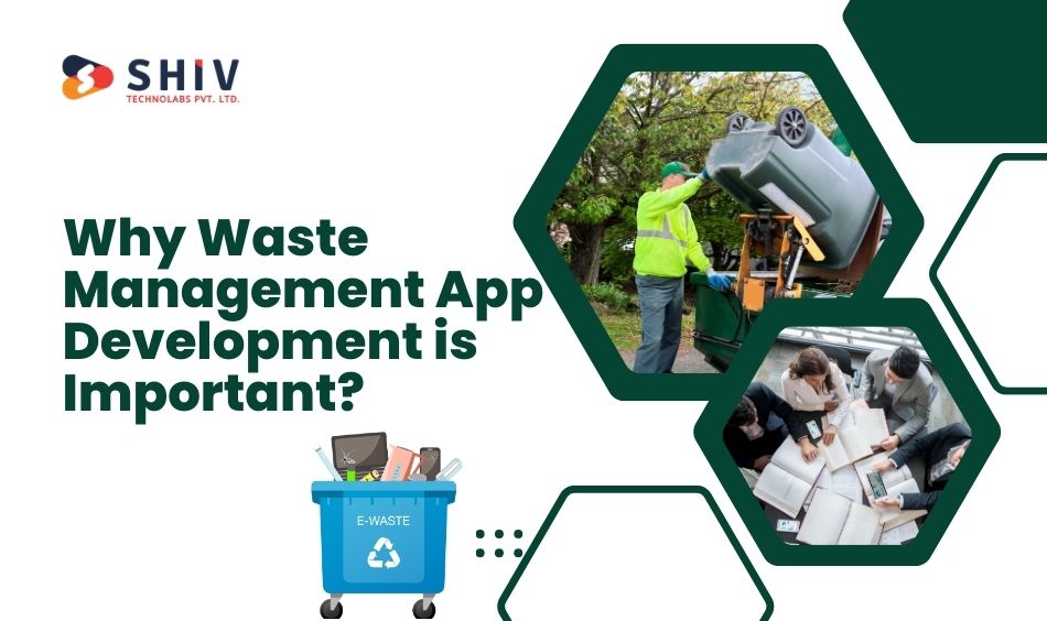 Why Waste Management App Development is Important