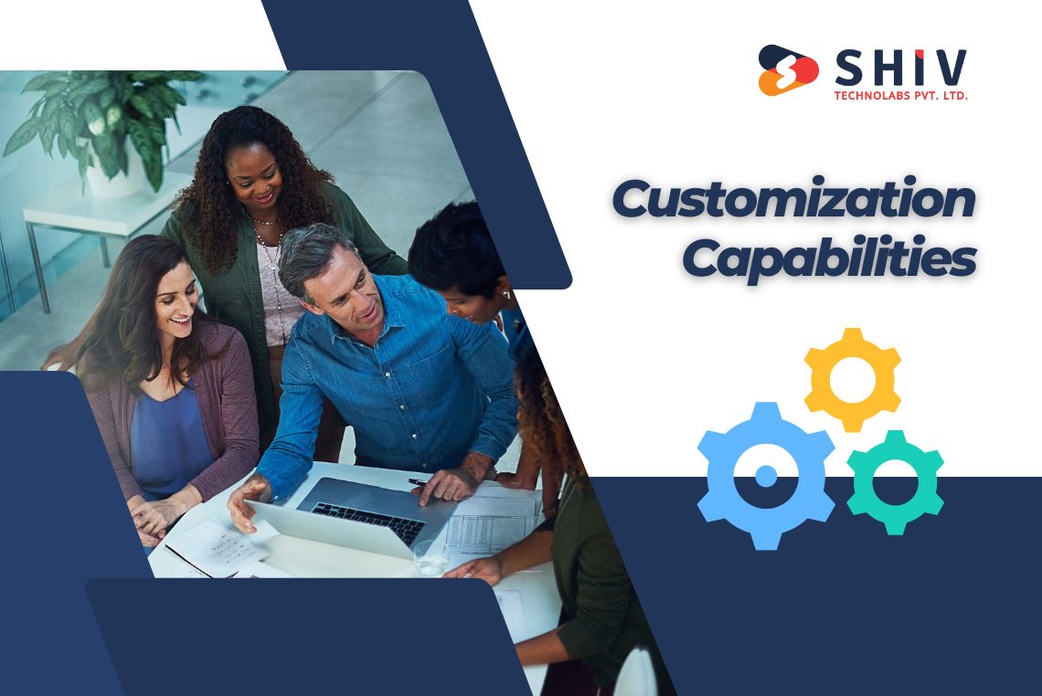 Customization Capabilities
