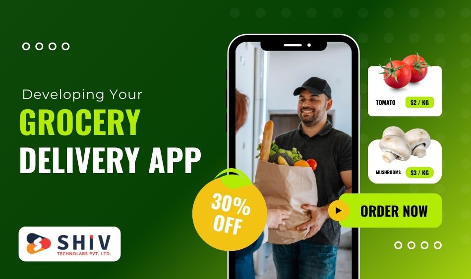 Developing Your Grocery Delivery App
