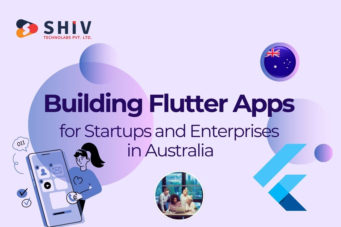 Building Flutter Apps for Startups and Enterprises in Australia
