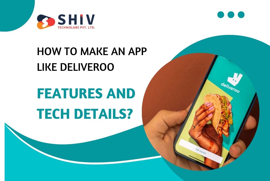 How to Make an App Like Deliveroo